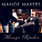 mange makers