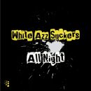 white azz suckers