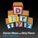 darren mase ft. dirty flavor - dirty playroom